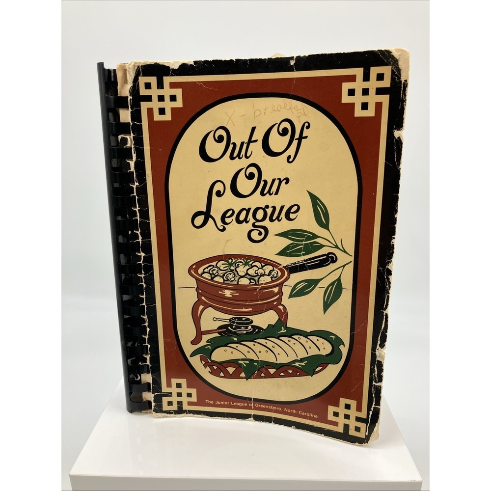 Vtg North Carolina Cookbook Out of Our League Greensboro Southern 1979 Well Used